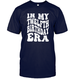 In My Twelfth Birthday Era Birthday Shirt Unisex Short Sleeve Classic Tee