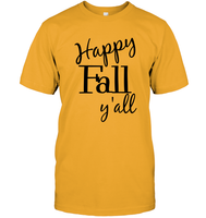Happy Fall Y’all Shirt Unisex Short Sleeve Classic Tee