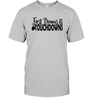 First Downs & Touchdowns Shirt - Score Big in Style! Unisex Short Sleeve Classic Tee