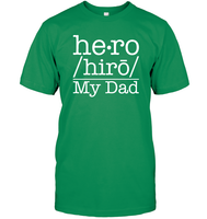 Defintion Hero My Dad Family Shirt Unisex Short Sleeve Classic Tee