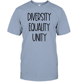 Diversity Equality Unity Shirt Unisex Short Sleeve Classic Tee