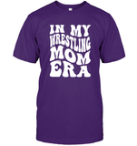 In My Wrestling Mom Era Sports Shirt Unisex Short Sleeve Classic Tee