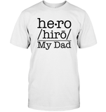 Defintion Hero My Dad Family Shirt Unisex Short Sleeve Classic Tee