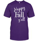 Happy Fall Y’all Shirt Unisex Short Sleeve Classic Tee