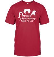Hocus Pocus Another Glorious Morning Makes Me Sick Unisex Short Sleeve Classic Tee