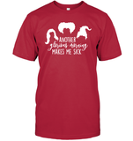 Hocus Pocus Another Glorious Morning Makes Me Sick Unisex Short Sleeve Classic Tee
