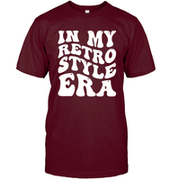 In My Retro Style Era Shirt Unisex Short Sleeve Classic Tee