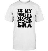 In My Football Sister Era Sports Shirt Unisex Short Sleeve Classic Tee