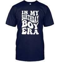 In My Birthday Boy Era Birthday Shirt Unisex Short Sleeve Classic Tee