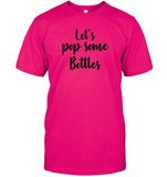 Let's Pop Some Bottles Bachelorette Unisex Short Sleeve Classic Tee For Women