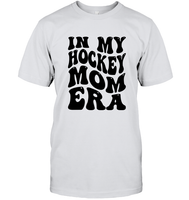 In My Hockey Mom Era Sports Shirt Unisex Short Sleeve Classic Tee