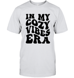In My Cozy Vibes Era Shirt Unisex Short Sleeve Classic Tee