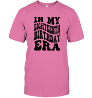 In My Eighteenth Birthday Era Birthday Shirt Unisex Short Sleeve Classic Tee