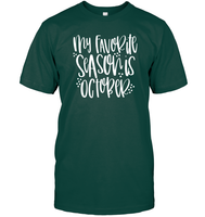 My Favorite Season Is October Shirt – Celebrate Spooky Season in Style Unisex Short Sleeve Classic Tee