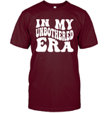 In My Unbothered Era Shirt Unisex Short Sleeve Classic Tee