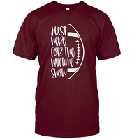 Just Here for the Halftime Show Shirt - For the True Fans! Unisex Short Sleeve Classic Tee