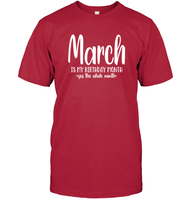 March Birthday Month Unisex Short Sleeve Classic Tee
