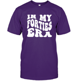 In My Forties Era Birthday Shirt Unisex Short Sleeve Classic Tee