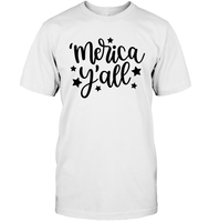 Merica Yall 4th Of July Shirt Unisex Short Sleeve Classic Tee