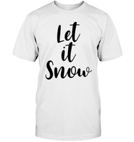 Let It Snow Christmas Shirt For Women