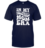 In My Volleyball Mom Era Sports Shirt Unisex Short Sleeve Classic Tee