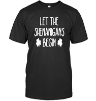 Let The Shenanigans Begin St Patrick's Day Shirt Unisex Short Sleeve Classic Tee