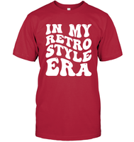 In My Retro Style Era Shirt Unisex Short Sleeve Classic Tee