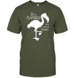 Be A Flamingo In A World Of Pigeons Shirt Unisex Short Sleeve Classic Tee
