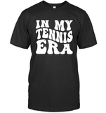 In My Tennis Era Sports Shirt Unisex Short Sleeve Classic Tee