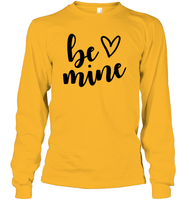 Be Mine Valentine's Day Unisex Long Sleeve Classic Tee