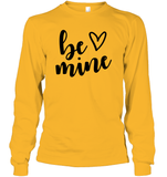 Be Mine Valentine's Day Unisex Long Sleeve Classic Tee