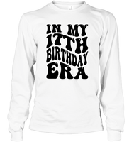 In My 17th Birthday Era Birthday Shirt Unisex Long Sleeve Classic Tee