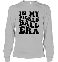 In My Pickleball Era Sports Shirt Unisex Long Sleeve Classic Tee