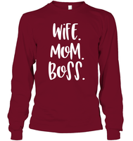 Wife Mom Boss Family Shirt Unisex Long Sleeve Classic Tee