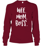 Wife Mom Boss Family Shirt Unisex Long Sleeve Classic Tee