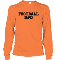 Football Dad Shirt - The Ultimate Game Day Essential Unisex Long Sleeve Classic Tee