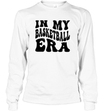 In My Basketball Era Sports Shirt Unisex Long Sleeve Classic Tee