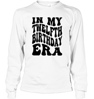 In My Twelfth Birthday Era Birthday Shirt Unisex Long Sleeve Classic Tee