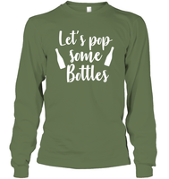 Let's Pop Some Bottles Bachelorette Shirt For Women Unisex Long Sleeve Classic Tee