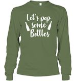 Let's Pop Some Bottles Bachelorette Shirt For Women Unisex Long Sleeve Classic Tee