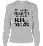 Funny Christmas Wine Shirt - All I want for christmas is a glass of wine and tone abs