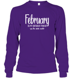 February Birthday Month Unisex Long Sleeve Classic Tee