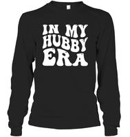 In My Hubby Era Shirt Unisex Long Sleeve Classic Tee