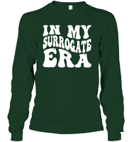 In My Surrogate Era Shirt Unisex Long Sleeve Classic Tee