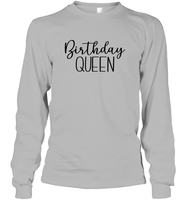 Birthday Queen Unisex Long Sleeve Classic Tee
