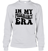 In My Pregnancy Era Shirt Unisex Long Sleeve Classic Tee