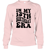 In My 13th Birthday Era Birthday Shirt Unisex Long Sleeve Classic Tee