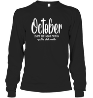 October Birthday Month Unisex Long Sleeve Classic Tee
