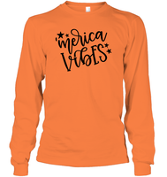 Merica Vibes 4th Of July Shirt Unisex Long Sleeve Classic Tee