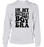 In My Birthday Boy Era Birthday Shirt Unisex Long Sleeve Classic Tee
